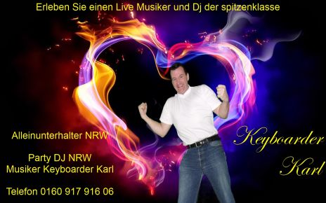 Alleinunterhalter NRW Party DJ NRW Keyboarder Karl Live Musik zur Hochzeit und Geburtstag Party 